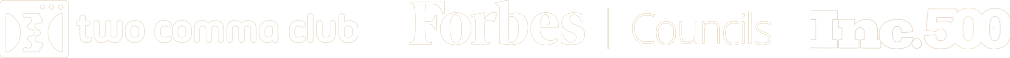 Two Comma Club, Forbes Councils, Inc. 500